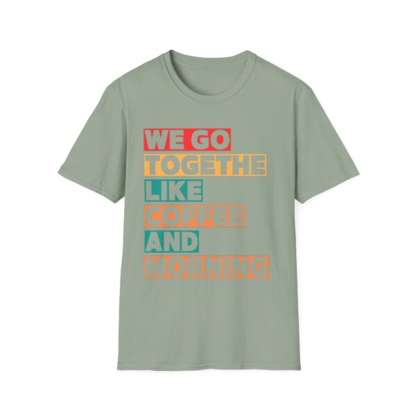 Coffee & Morning Unisex T-Shirt, Cute Couple Gift, Coffee Lover Tee, Relationship Humor Shirt, Everyday Wear - Image 9